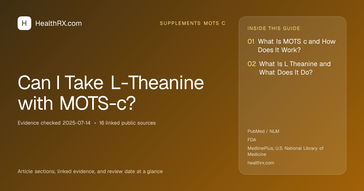 Evidence overview for Can I Take L-Theanine with MOTS-c?