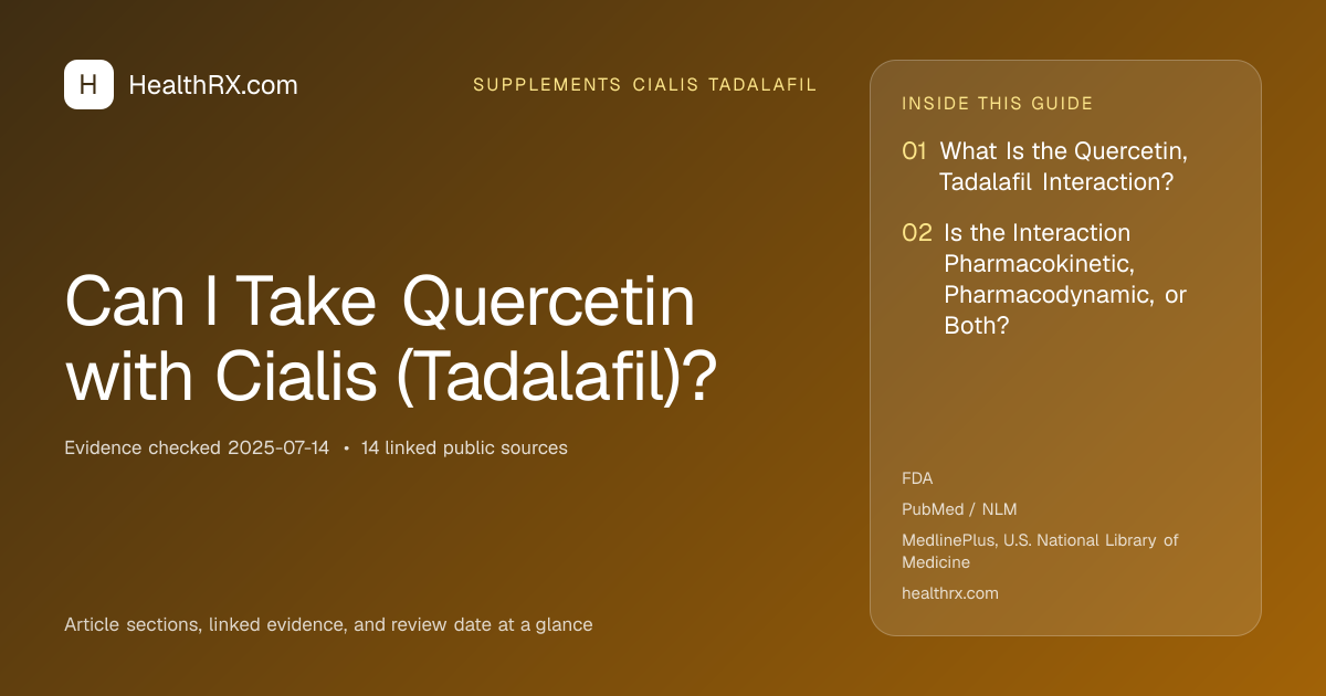 Evidence overview for supplements cialis tadalafil: Can I Take Quercetin with Cialis (Tadalafil)?