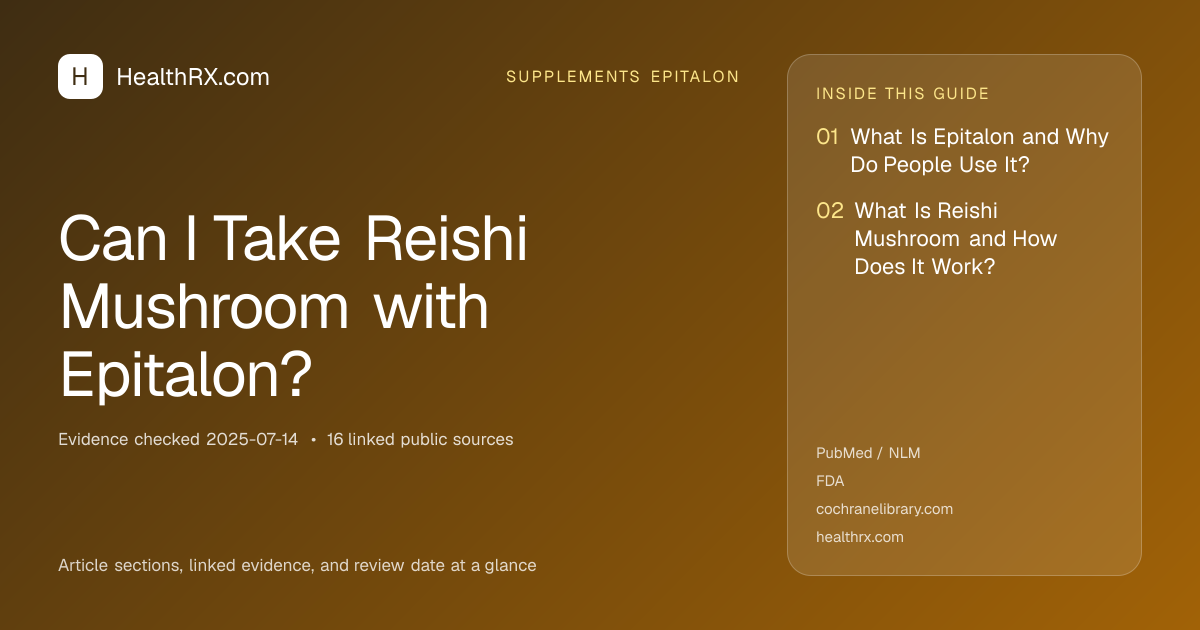 Evidence overview for Can I Take Reishi Mushroom with Epitalon?