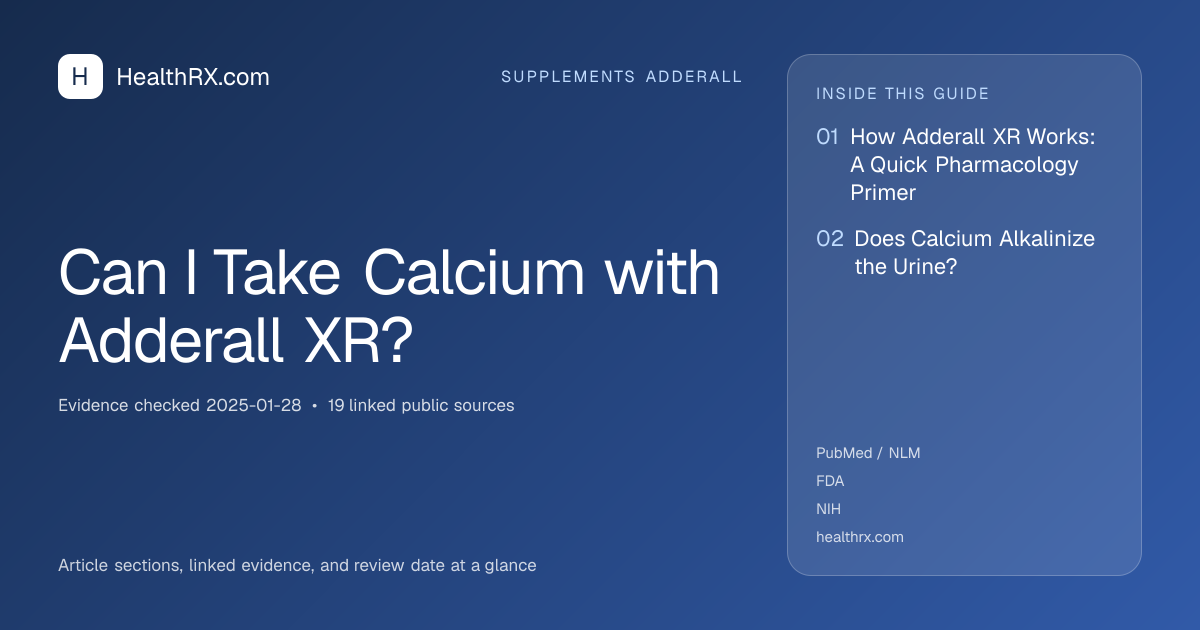 Evidence overview for supplements adderall: Can I Take Calcium with Adderall XR?