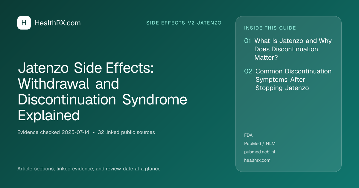 Evidence overview for Jatenzo Side Effects: Withdrawal and Discontinuation Syndrome Explained