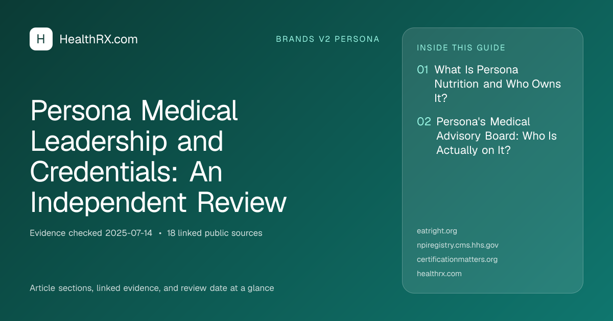Evidence overview for brands v2 persona: Persona Medical Leadership and Credentials: An Independent Review
