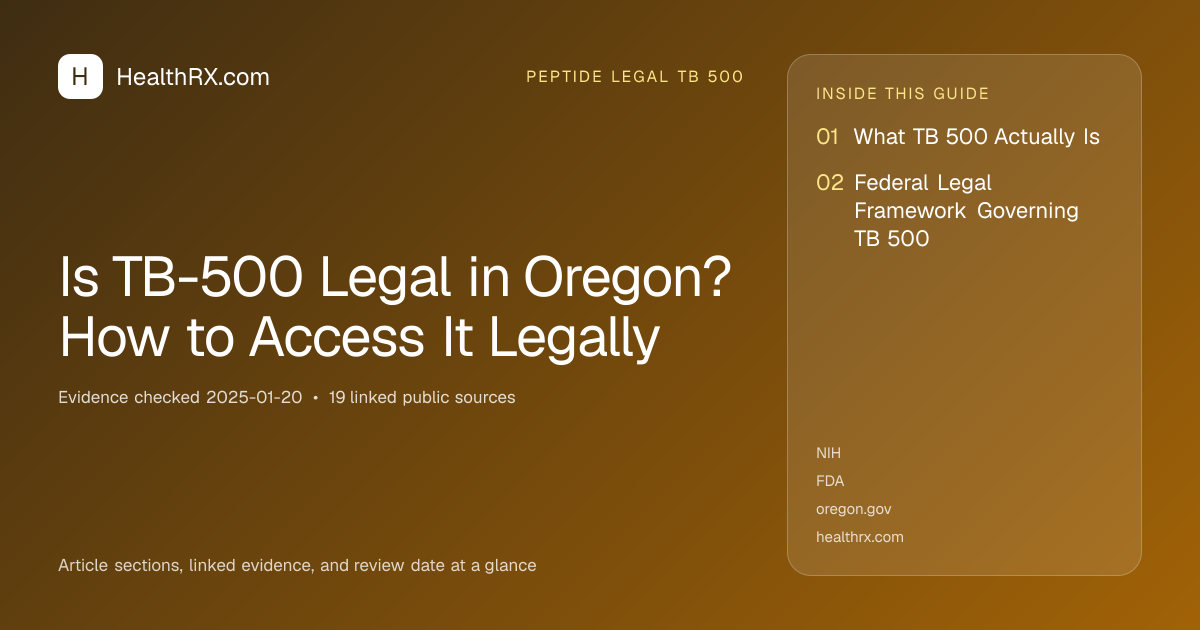 Evidence overview for Is TB-500 Legal in Oregon? How to Access It Legally