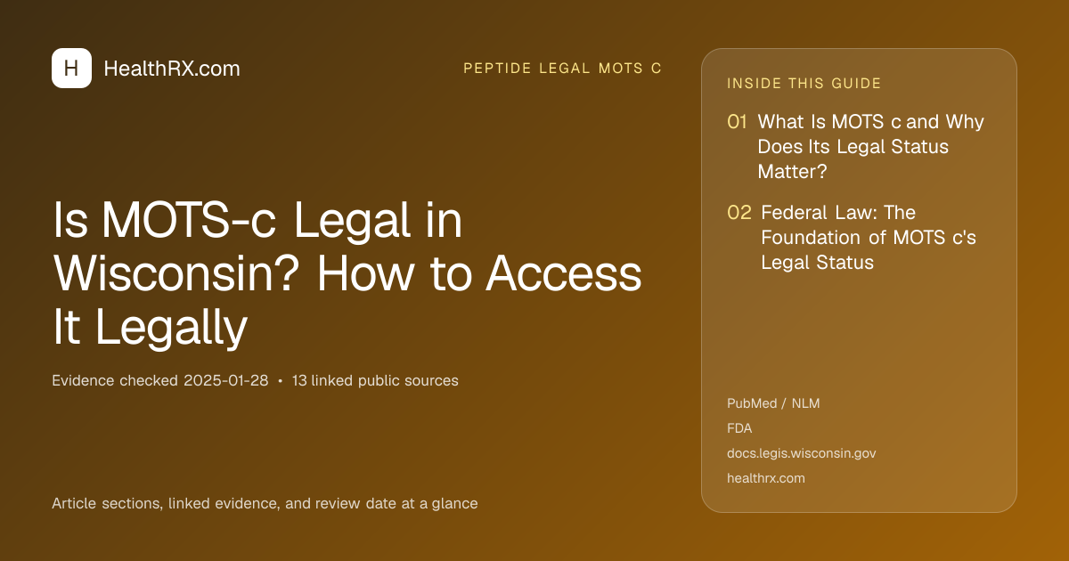 Evidence overview for Is MOTS-c Legal in Wisconsin? How to Access It Legally