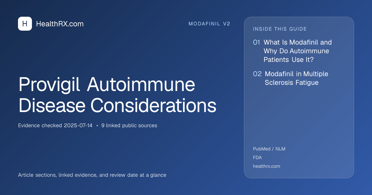 Evidence overview for modafinil v2: Provigil Autoimmune Disease Considerations
