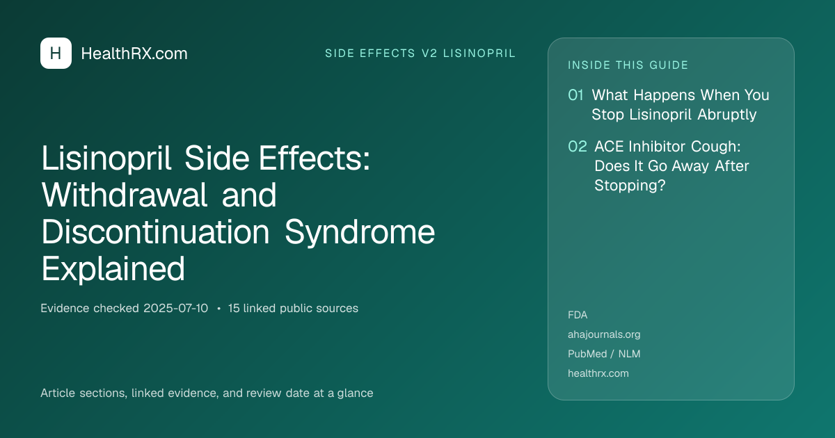 Evidence overview for Lisinopril Side Effects: Withdrawal and Discontinuation Syndrome Explained