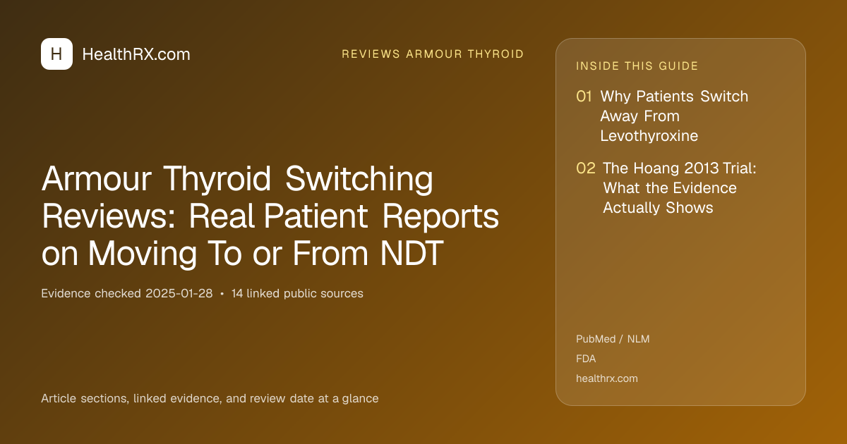 Evidence overview for reviews armour thyroid: Armour Thyroid Switching Reviews: Real Patient Reports on Moving To or From NDT