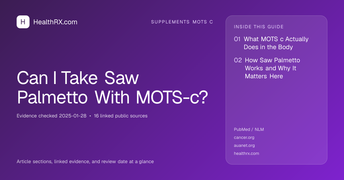 Evidence overview for Can I Take Saw Palmetto With MOTS-c?