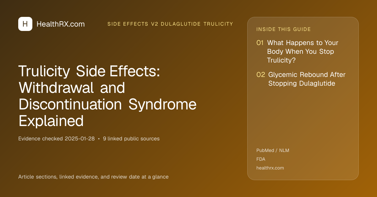 Evidence overview for Trulicity Side Effects: Withdrawal and Discontinuation Syndrome Explained