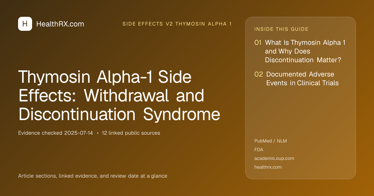 Evidence overview for Thymosin Alpha-1 Side Effects: Withdrawal and Discontinuation Syndrome