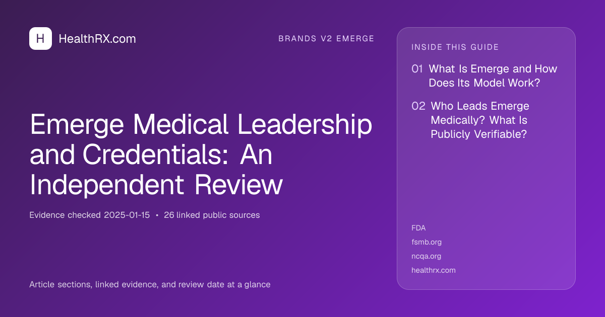 Evidence overview for Emerge Medical Leadership and Credentials: An Independent Review