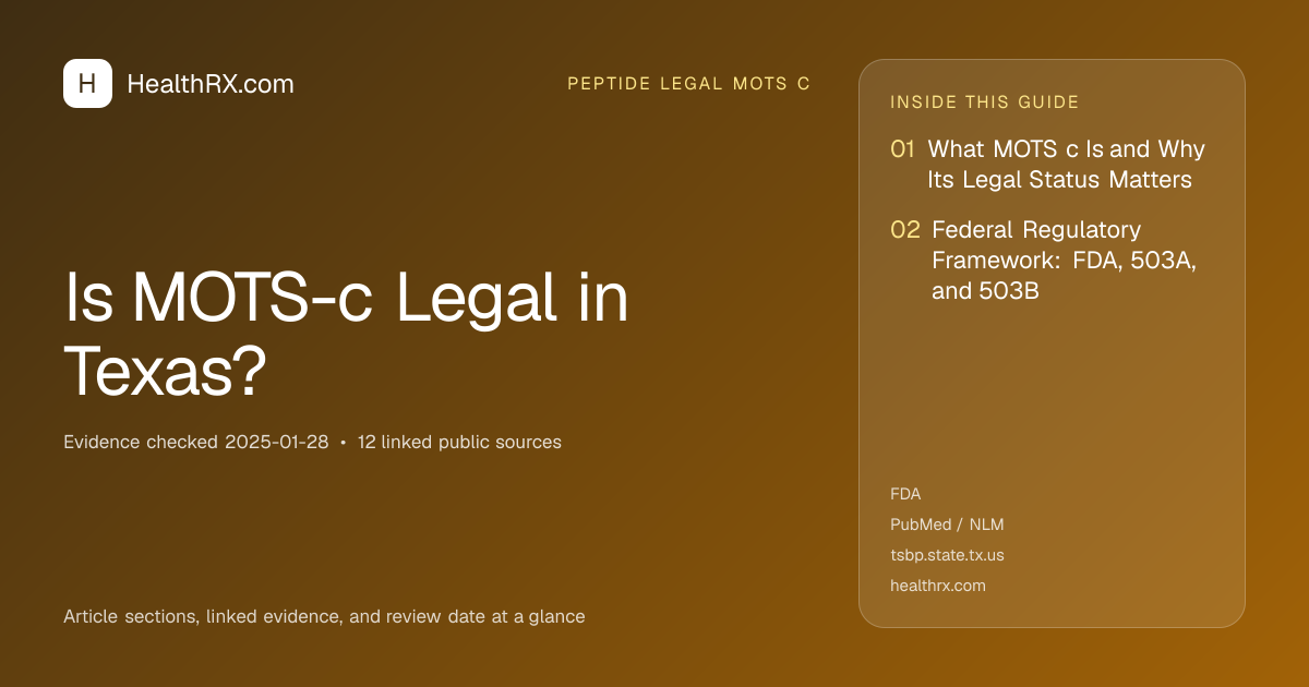 Evidence overview for Is MOTS-c Legal in Texas?