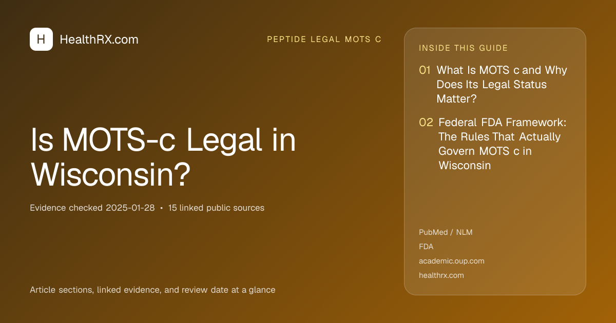 Evidence overview for Is MOTS-c Legal in Wisconsin?