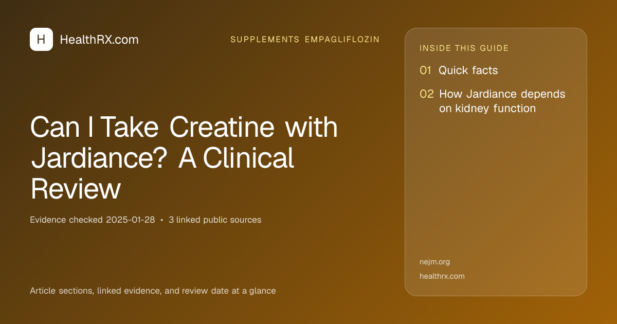 Evidence overview for supplements empagliflozin: Can I Take Creatine with Jardiance? A Clinical Review