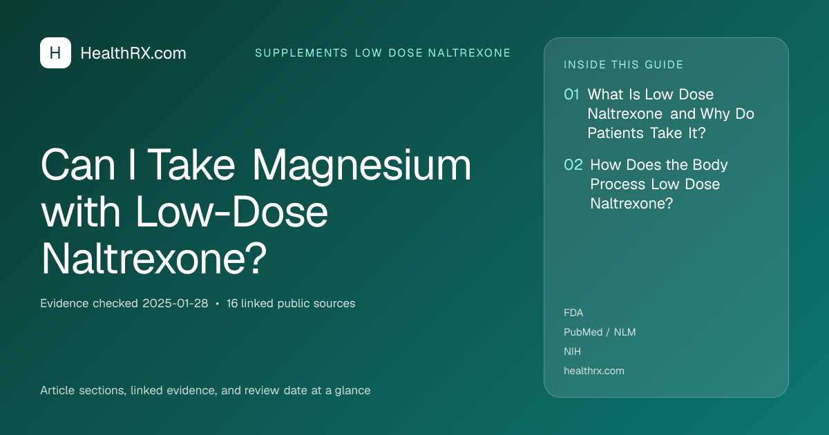 Evidence overview for supplements low dose naltrexone: Can I Take Magnesium with Low-Dose Naltrexone?