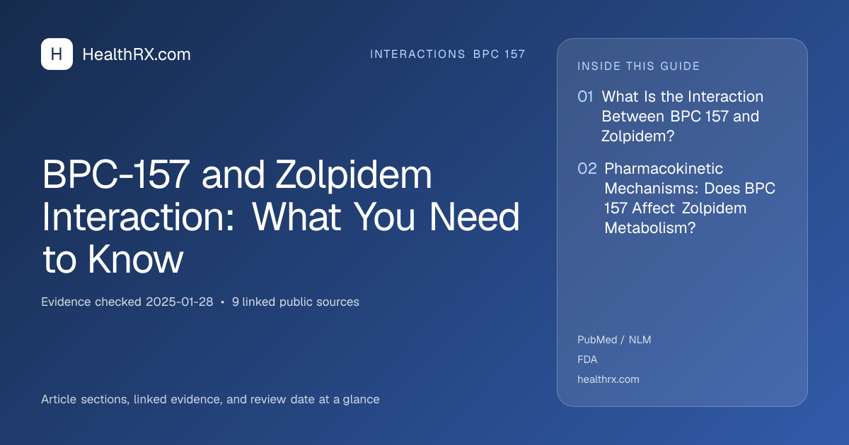 Evidence overview for BPC-157 and Zolpidem Interaction: What You Need to Know